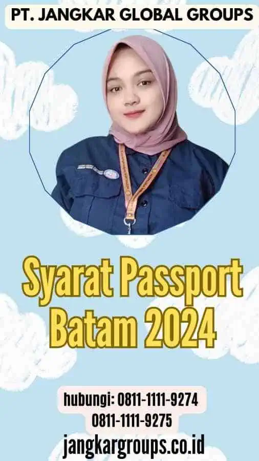 Syarat Passport Batam 2024