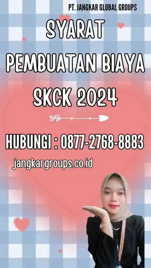 Syarat Pembuatan Biaya SKCK 2024