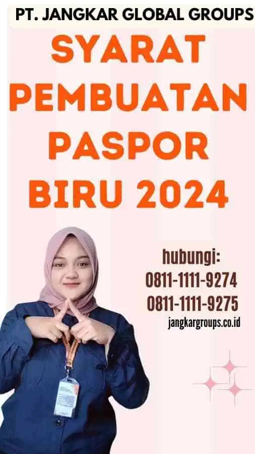 Syarat Pembuatan Paspor Biru 2024