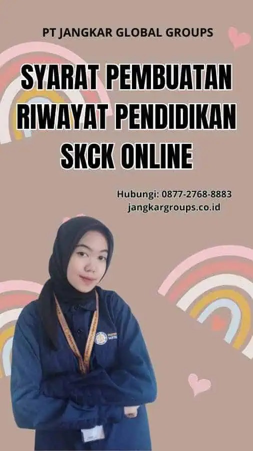 Syarat Pembuatan Riwayat Pendidikan SKCK Online