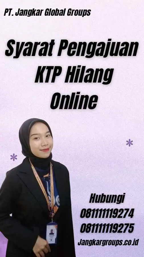 Syarat Pengajuan KTP Hilang Online