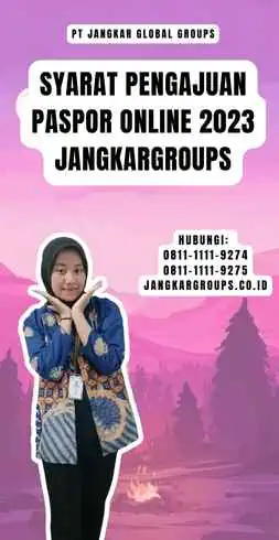 Syarat Pengajuan Paspor Online 2023 Jangkargroups