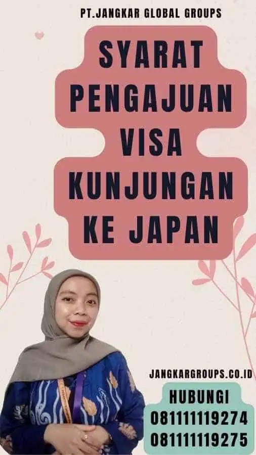 Syarat Pengajuan Visa Kunjungan Ke Japan