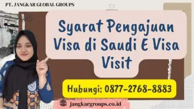 Syarat Pengajuan Visa di Saudi E Visa Visit