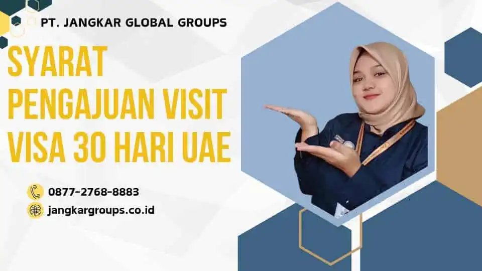 Syarat Pengajuan Visit Visa 30 Hari Uae