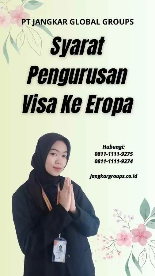 Syarat Pengurusan Visa Ke Eropa