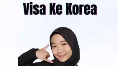 Syarat Pengurusan Visa Ke Korea