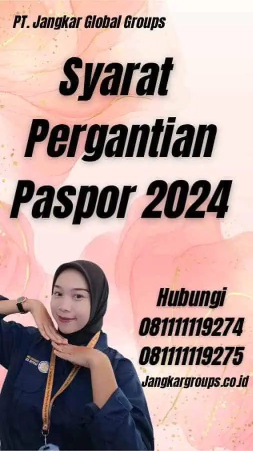 Syarat Pergantian Paspor 2024