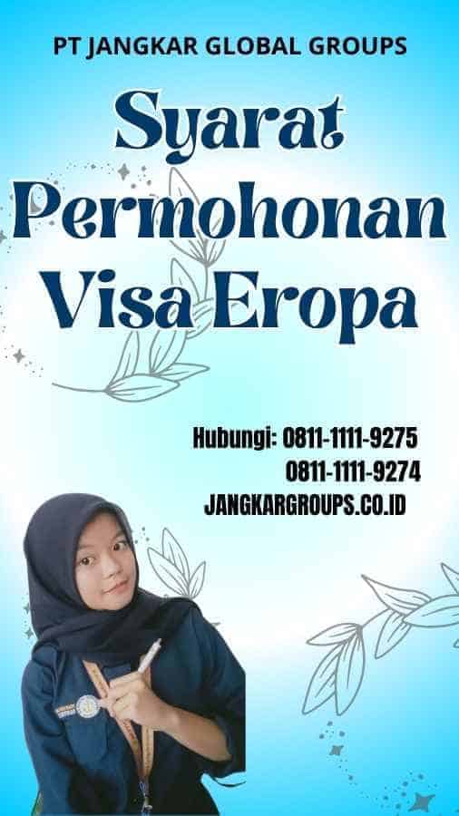 Syarat Permohonan Visa Eropa