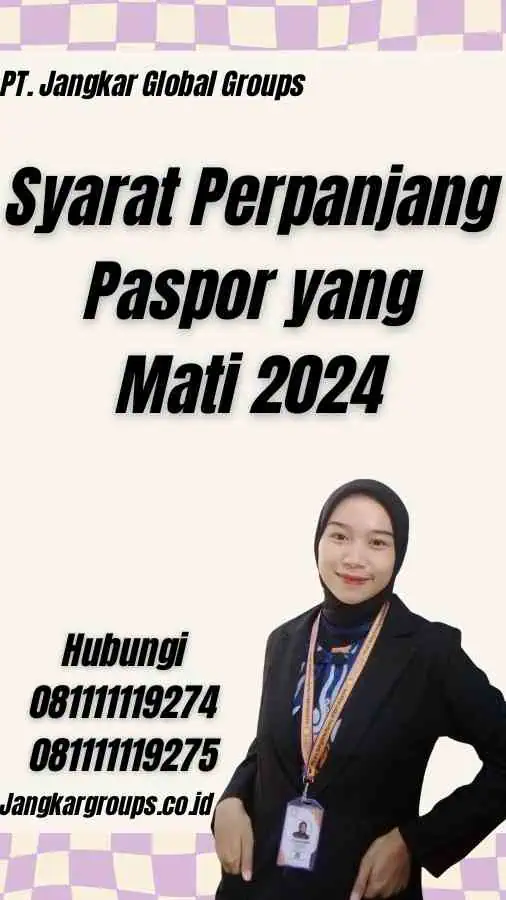 Syarat Perpanjang Paspor yang Mati 2024