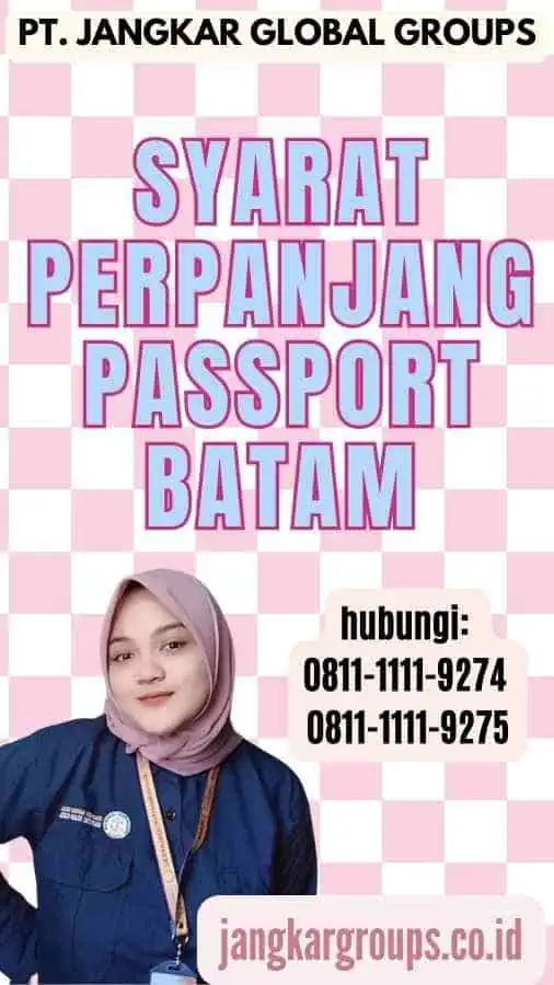 Syarat Perpanjang Passport Batam