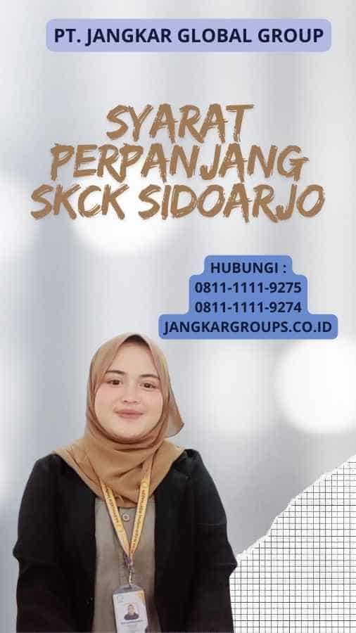 Syarat Perpanjang SKCK Sidoarjo