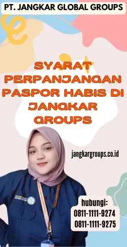 Syarat Perpanjangan Paspor Habis di Jangkar Groups