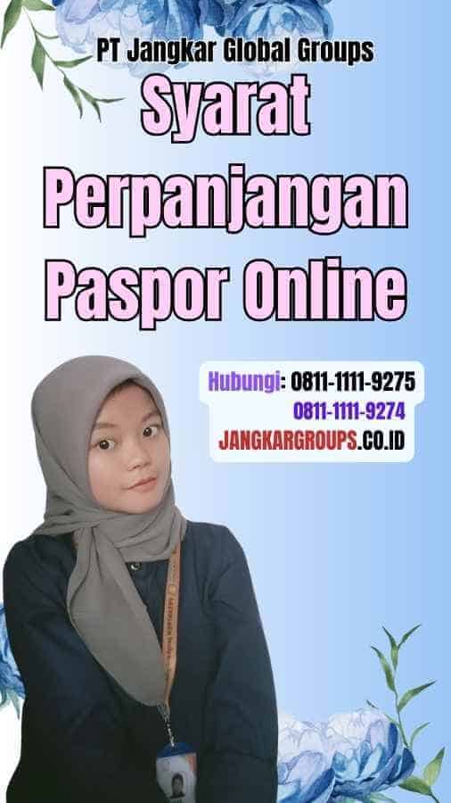 Syarat Perpanjangan Paspor Online