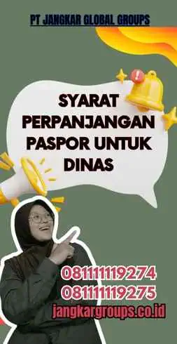 Syarat Perpanjangan Paspor Untuk Dinas