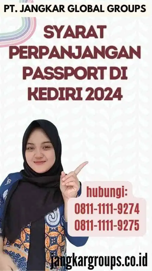 Syarat Perpanjangan Passport Di Kediri 2024