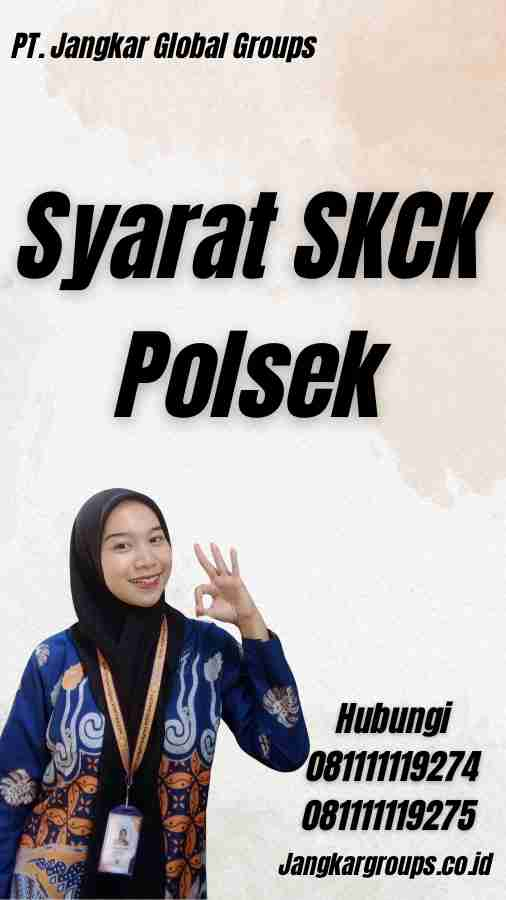 Syarat SKCK Polsek