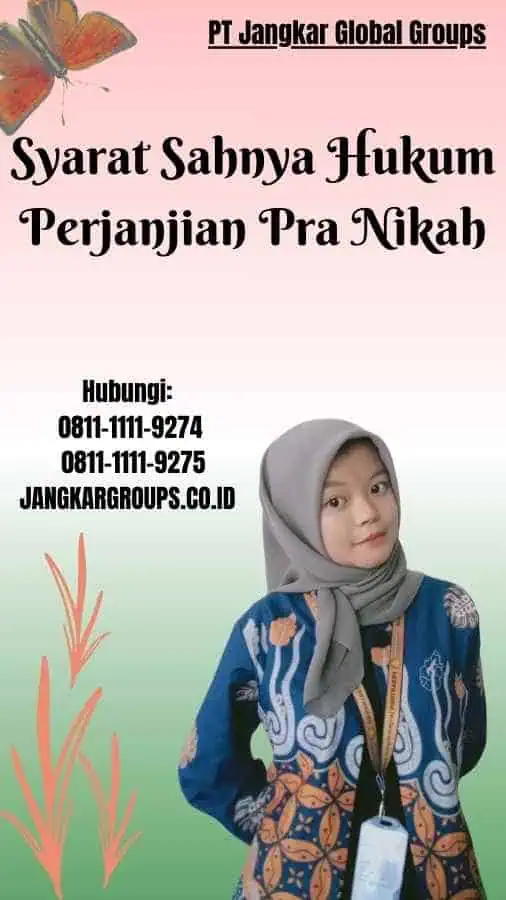 Syarat Sahnya Hukum Perjanjian Pra Nikah