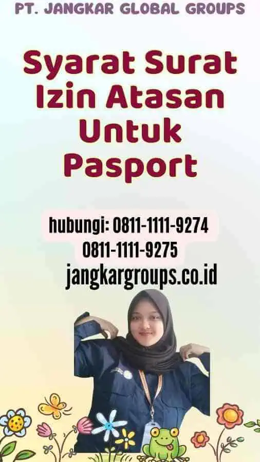 Syarat Surat Izin Atasan Untuk Pasport