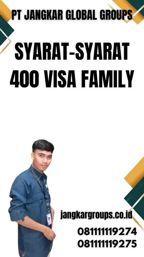 Syarat-Syarat 400 Visa Family