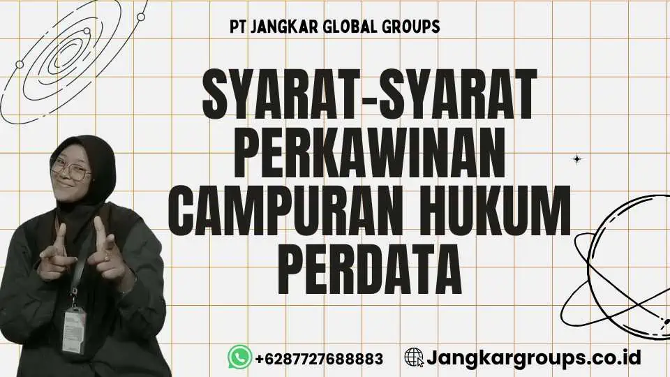 Syarat-Syarat Perkawinan Campuran Hukum Perdata