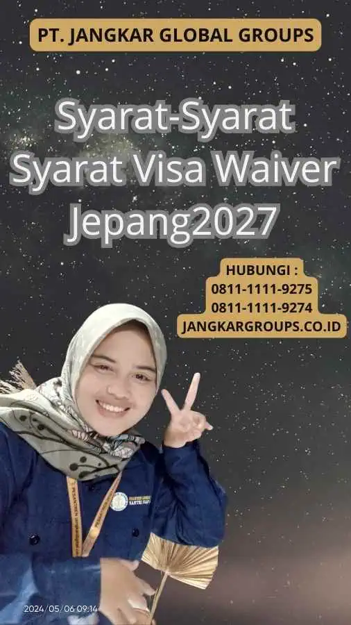 Syarat-Syarat Syarat Visa Waiver Jepang2027