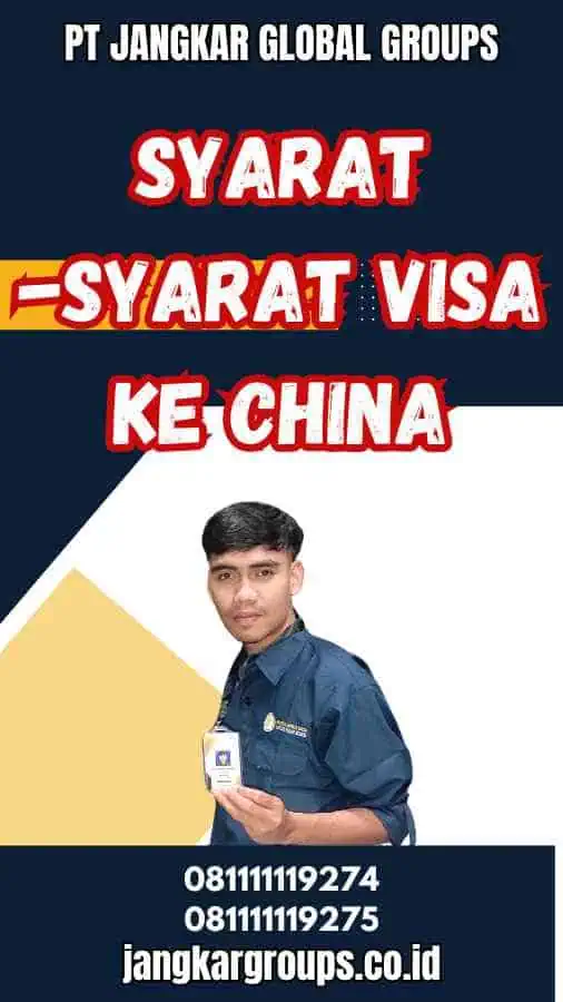 Syarat-Syarat Visa Ke China