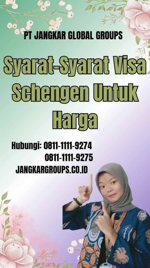 Syarat-Syarat Visa Schengen Untuk Harga