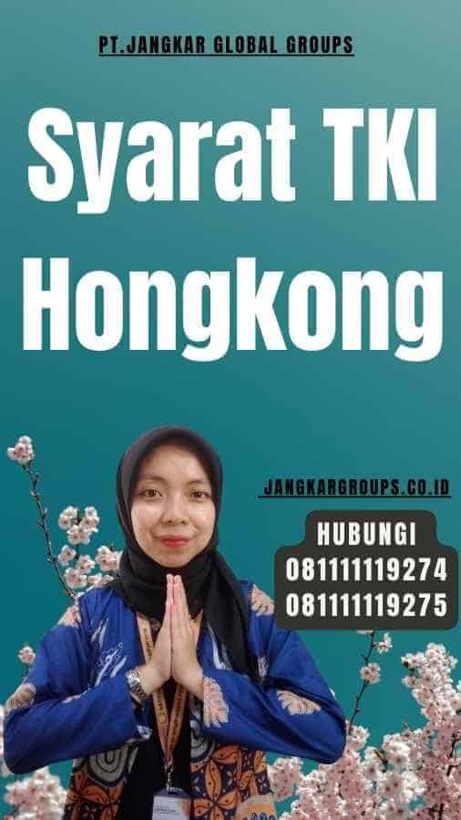 Syarat TKI Hongkong