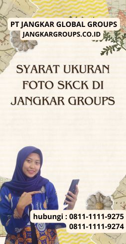 Syarat Ukuran Foto SKCK di Jangkar Groups