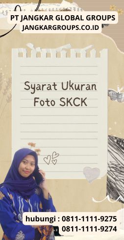 Syarat Ukuran Foto SKCK