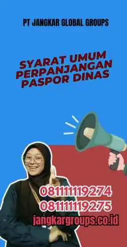 Syarat Umum Perpanjangan Paspor Dinas