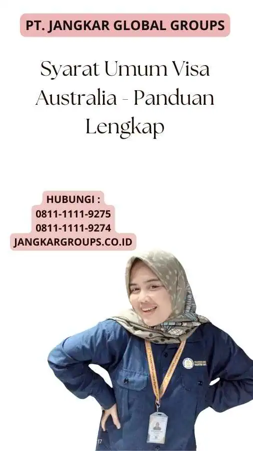 Syarat Umum Visa Australia - Panduan Lengkap