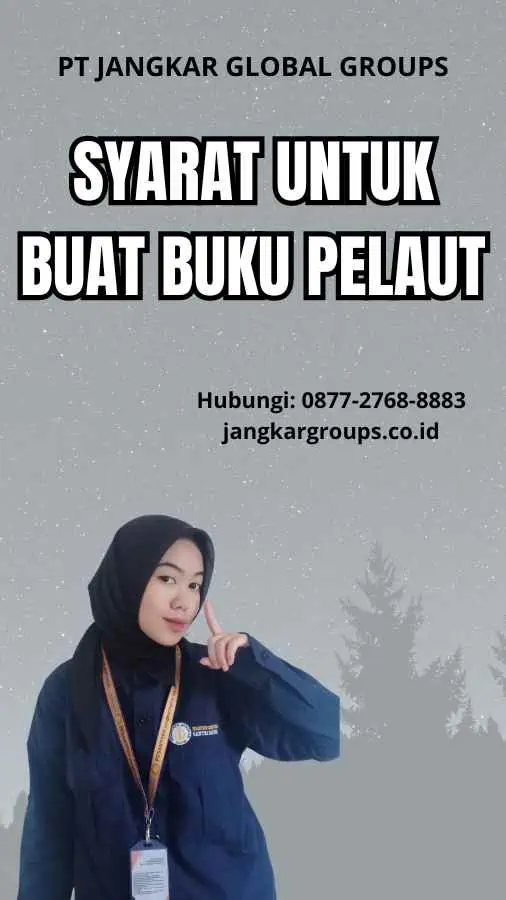 Syarat Untuk Buat Buku Pelaut