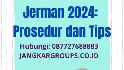 Syarat Untuk Visa Schengen Jerman 2024: Prosedur dan Tips