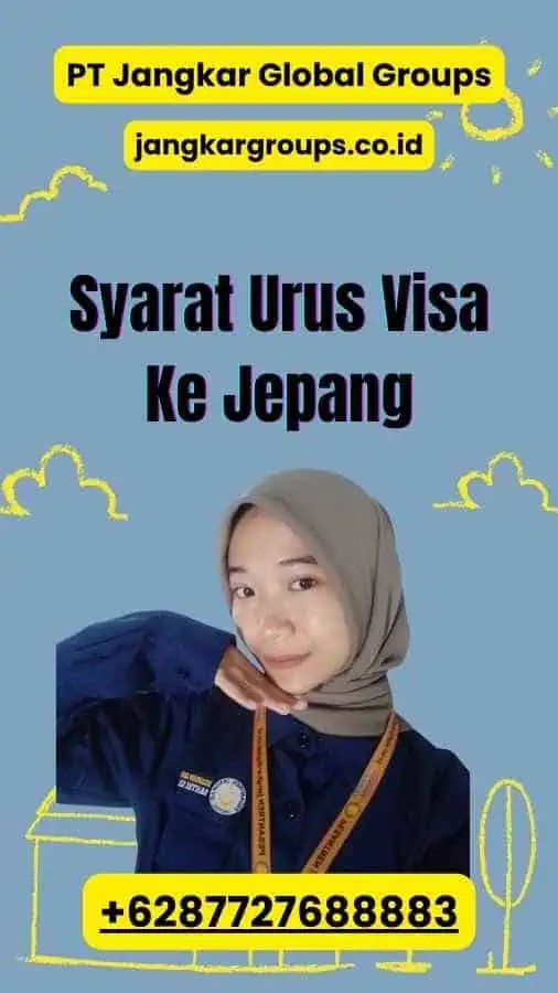 Syarat Urus Visa Ke Jepang