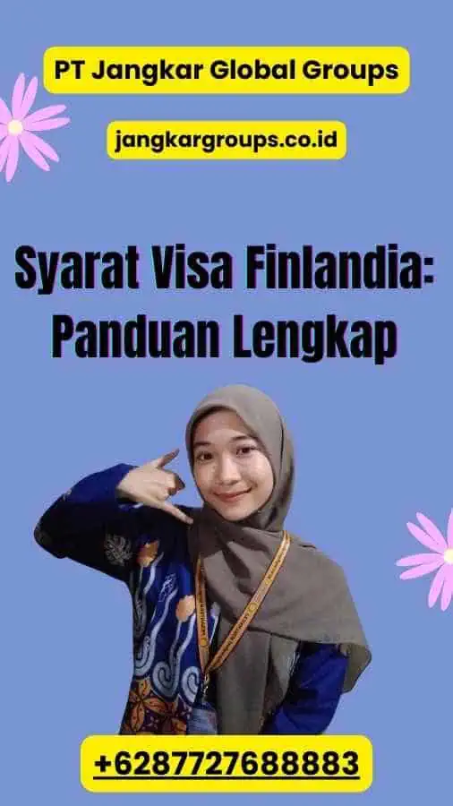 Syarat Visa Finlandia: Panduan Lengkap