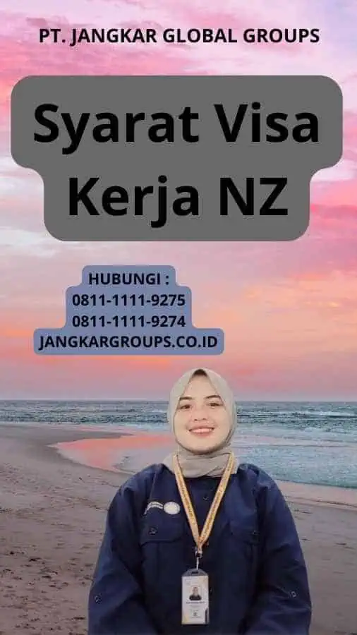 Syarat Visa Kerja NZ