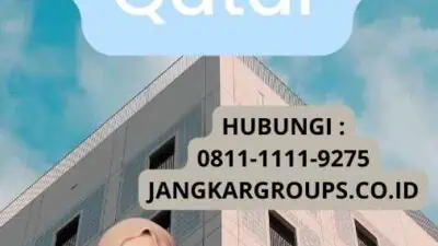 Syarat Visa Kerja Qatar