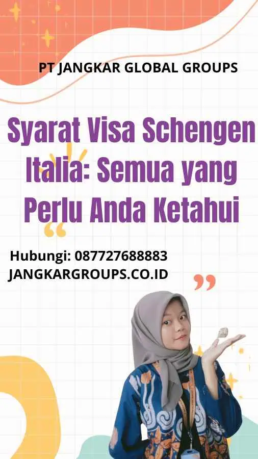 Syarat Visa Schengen Italia: Semua yang Perlu Anda Ketahui