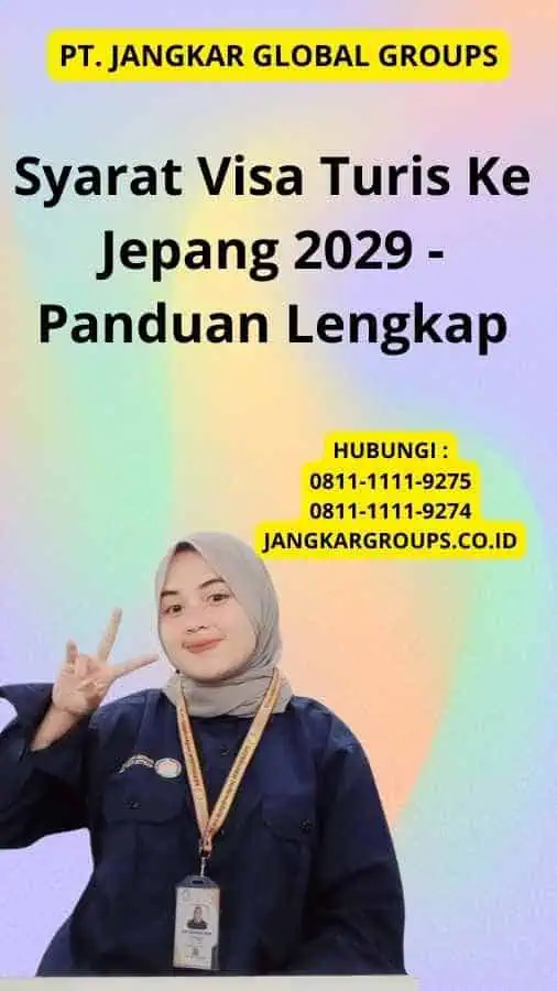 Syarat Visa Turis Ke Jepang 2029 - Panduan Lengkap