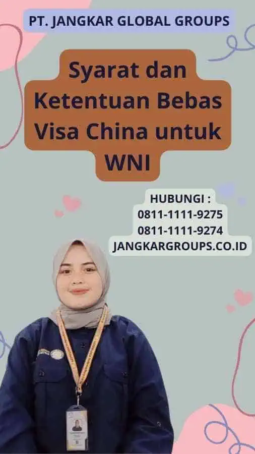 Syarat dan Ketentuan Bebas Visa China untuk WNI