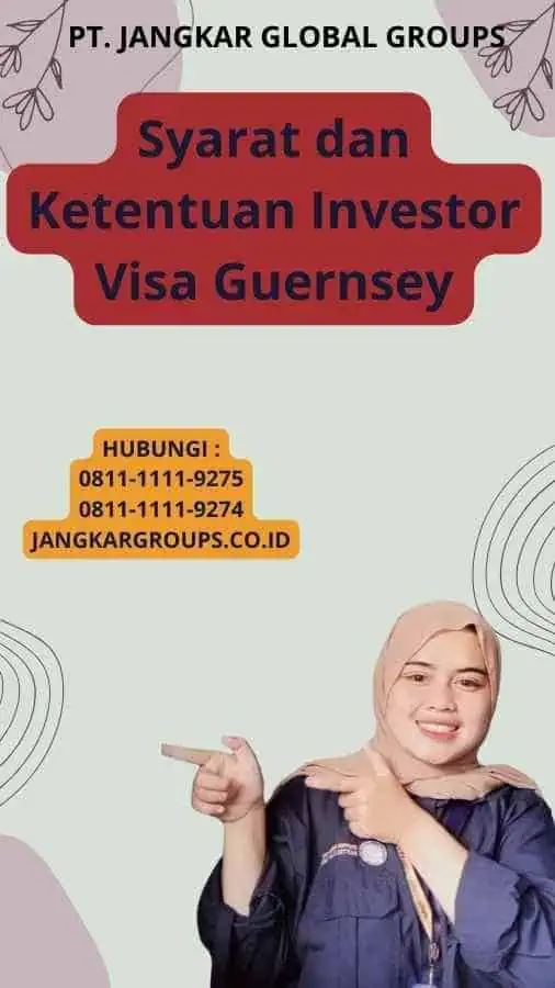 Syarat dan Ketentuan Investor Visa Guernsey