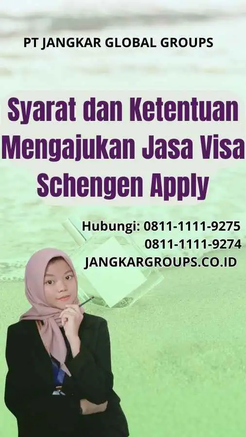 Syarat dan Ketentuan Mengajukan Jasa Visa Schengen Apply