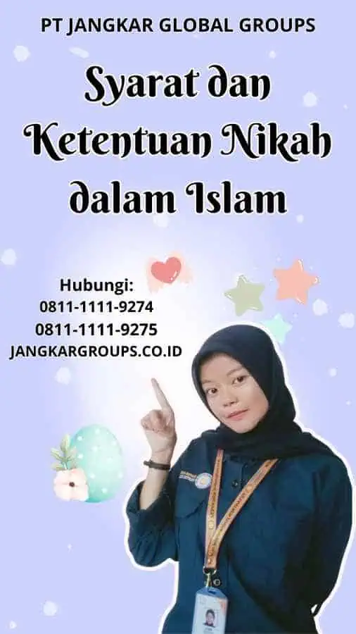 Syarat dan Ketentuan Nikah dalam Islam