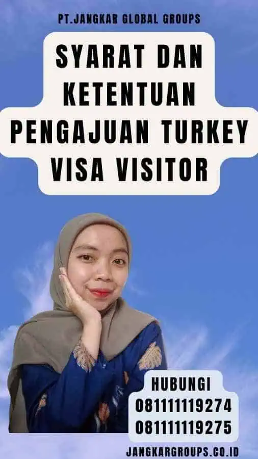 Syarat dan Ketentuan Pengajuan Turkey Visa Visitor