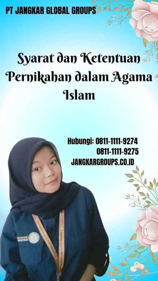 Syarat dan Ketentuan Pernikahan dalam Agama Islam