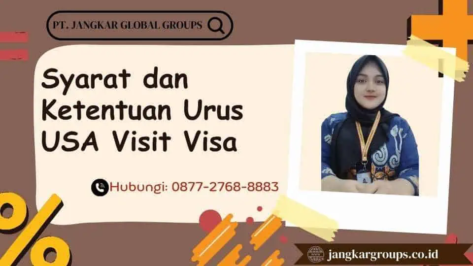 Syarat dan Ketentuan Urus USA Visit Visa