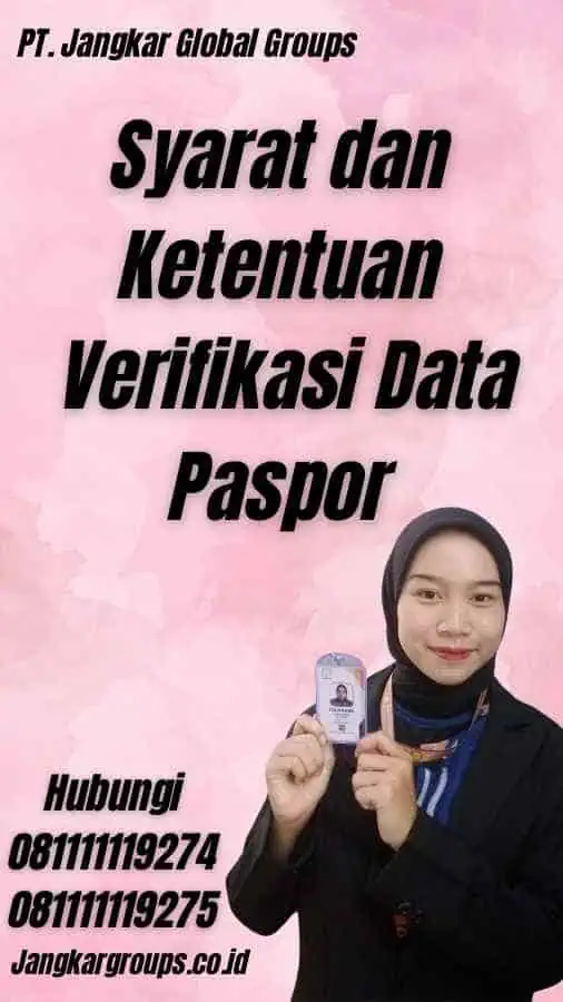 Syarat dan Ketentuan Verifikasi Data Paspor