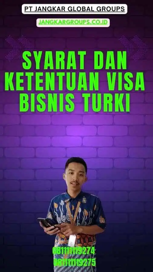 Syarat dan Ketentuan Visa Bisnis Turki